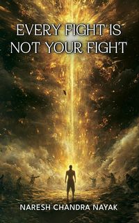 Produktbild: Every Fight Is Not Your fight