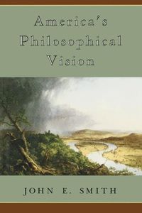 Produktbild: Smith, J: America&prime;s Philosophical Vision (Paper)