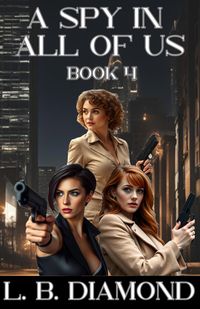 Produktbild: A Spy in All of Us (A Spy..., #4)