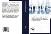 Produktbild: Le Christianisme dans le d&eacute;bat d&eacute;mocratique contemporain