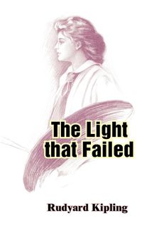 Bild vom Artikel The Light That Failed vom Autor Rudyard Kipling