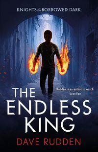 Produktbild: Endless King (Knights of the Borrowed Dark Book 3)