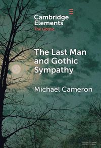 Produktbild: The Last Man and Gothic Sympathy