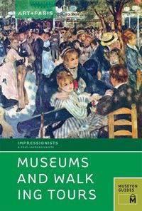 Produktbild: Art + Paris Impressionist Museums and Walking Tours