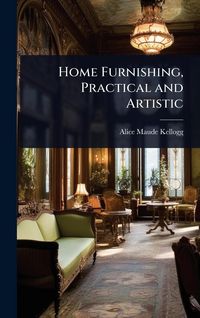 Produktbild: Home Furnishing, Practical and Artistic