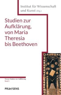 Produktbild: Studien zur Aufkl&auml;rung, von Maria Theresia bis Beethoven