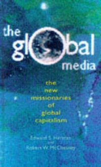 Produktbild: Global Media : Missionaries of Global Capitalism