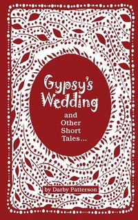 Produktbild: Gypsy's Wedding: And Other Small Tales