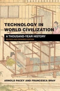 Produktbild: Pacey, A: Technology in World Civilization