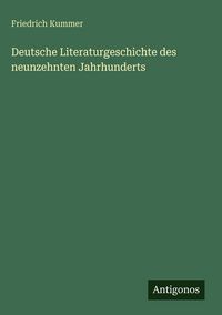 Produktbild: Deutsche Literaturgeschichte des neunzehnten Jahrhunderts