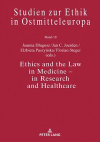 Produktbild: Ethics and the Law in Medicine &ndash; in Research and Healthcare