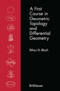 Produktbild: A First Course in Geometric Topology and Differential Geometry