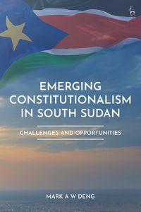 Produktbild: Emerging Constitutionalism in South Sudan