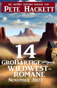 Produktbild: 14 gro&szlig;artige Wildwestromane November 2022