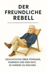 Produktbild: Der freundliche Rebell