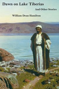 Produktbild: Dawn on Lake Tiberias And Other Stories