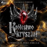 Produktbild: Czternaście. Tom 1. Kr&oacute;lestwo za kryształ. Część 2