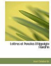 Produktbild: Lettres Et Pens Es D'Hippolyte Flandrin