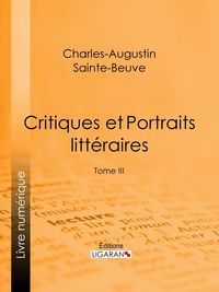 Produktbild: Critiques et Portraits litt&eacute;raires