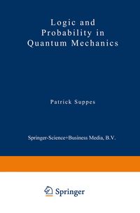 Produktbild: Logic and Probability in Quantum Mechanics