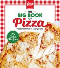 Food Network Magazine The Big Book of Pizza von Maile Food Network Magazine; Carpenter