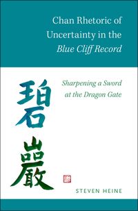 Produktbild: Chan Rhetoric of Uncertainty in the Blue Cliff Record