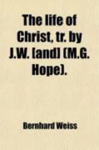 Produktbild: The Life of Christ, Tr. by J.W. [And] (M.G. Hope).
