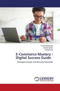 Produktbild: E-Commerce Mastery : Digital Success Guide