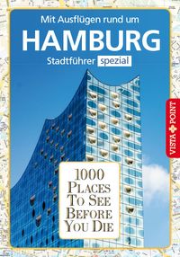 Bild vom Artikel 1000 Places To See Before You Die: Stadtführer Hamburg spezial vom Autor 