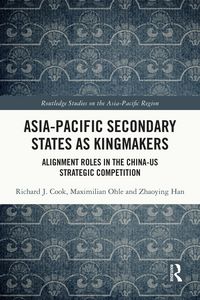 Produktbild: Asia-Pacific Secondary States as Kingmakers