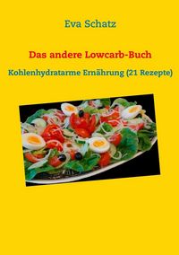 Produktbild: Das andere Lowcarb-Buch