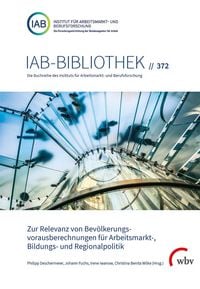 Produktbild: Zur Relevanz von Bev&ouml;lkerungsvorausberechnungen f&uuml;r Arbeitsmarkt-, Bildungs- und Regionalpolitik