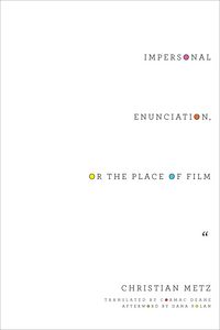 Produktbild: Impersonal Enunciation, or the Place of Film