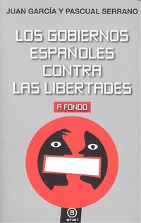 Produktbild: Los gobiernos espa&ntilde;oles contra las libertades