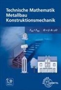 Produktbild: Technische Mathematik Metallbau Konstruktionsmechanik mit Formelsammlung