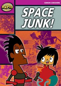 Produktbild: Rapid Reading: Space Junk! (Stage 3, Level 3a)