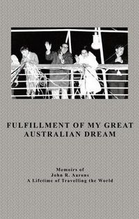 Produktbild: Fulfillment Of My Great Australian Dream