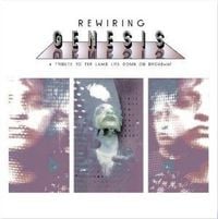 Produktbild: Rewiring Genesis - A Tribute To The Lamb Lies Down