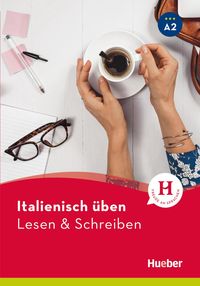 Produktbild: Italienisch &uuml;ben - Lesen & Schreiben A2