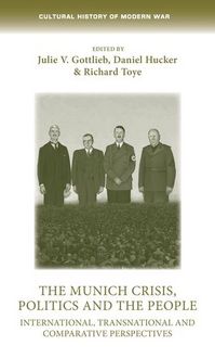 Produktbild: The Munich Crisis, politics and the people