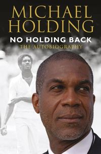 Bild vom Artikel No Holding Back vom Autor Michael Holding