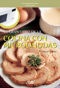 Produktbild: El gran libro de la cocina con microondas - Primera parte