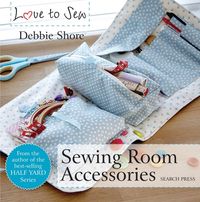 Produktbild: Shore, D: Love to Sew: Sewing Room Accessories