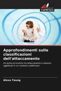 Produktbild: Approfondimenti sulle classificazioni dell'attaccamento