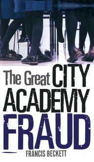 Produktbild: The Great City Academy Fraud