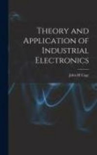 Produktbild: Theory and Application of Industrial Electronics