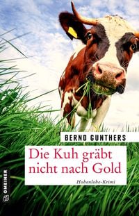 Produktbild: Die Kuh gr&auml;bt nicht nach Gold
