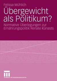 Produktbild: &Uuml;bergewicht als Politikum?