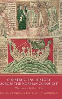 Produktbild: Constructing History Across the Norman Conquest