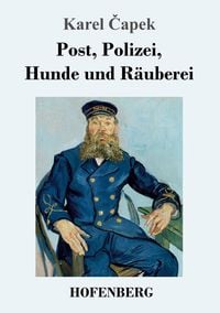 Produktbild: Post, Polizei, Hunde und R&auml;uberei